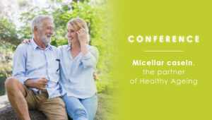 Conference healthy ageing nutrition micellar casein